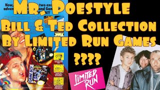 Mr. Poestyle : Limited Run Games Bill And Ted Collection ???? NES And Gameboy Games