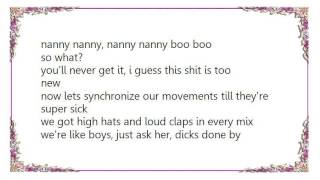 Le Tigre - Nanny Nanny Boo Boo Lyrics