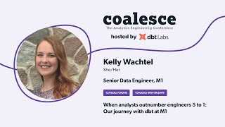 When analysts outnumber engineers 5 to 1: Our journey with dbt at M1