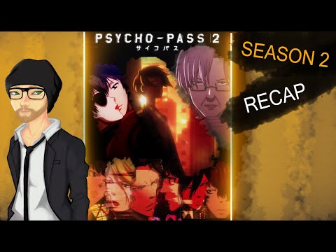 Psycho Pass: Season 2 (Full Recap)