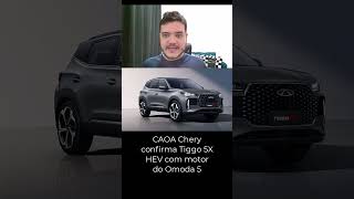 Agora sim híbrido! Tiggo 5X HEV está confirmado para o Brasil #tiggo5x #tiggo5 #caoachery