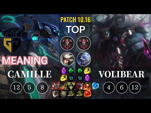 GEN Meaning Camille vs Volibear Top - KR Patch 10.16