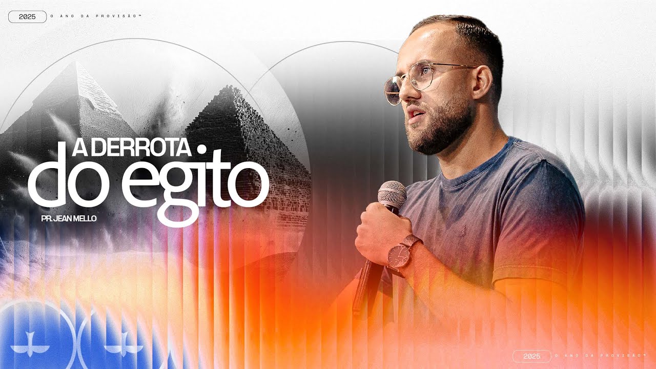 A DERROTA DO EGITO - PR. JEAN MELLO | LEGACY LOGOS