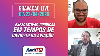 Expectativas jurídicas em tempos de COVID-19 na aviação