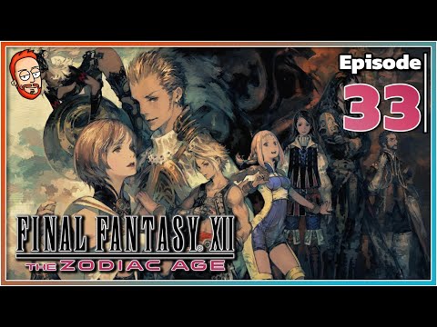 RedWeird plays Final Fantasy XII: The Zodiac Age - Episode 33