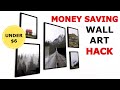 MONEY SAVING HACK: Wall Art Prints | Jessica Melgoza