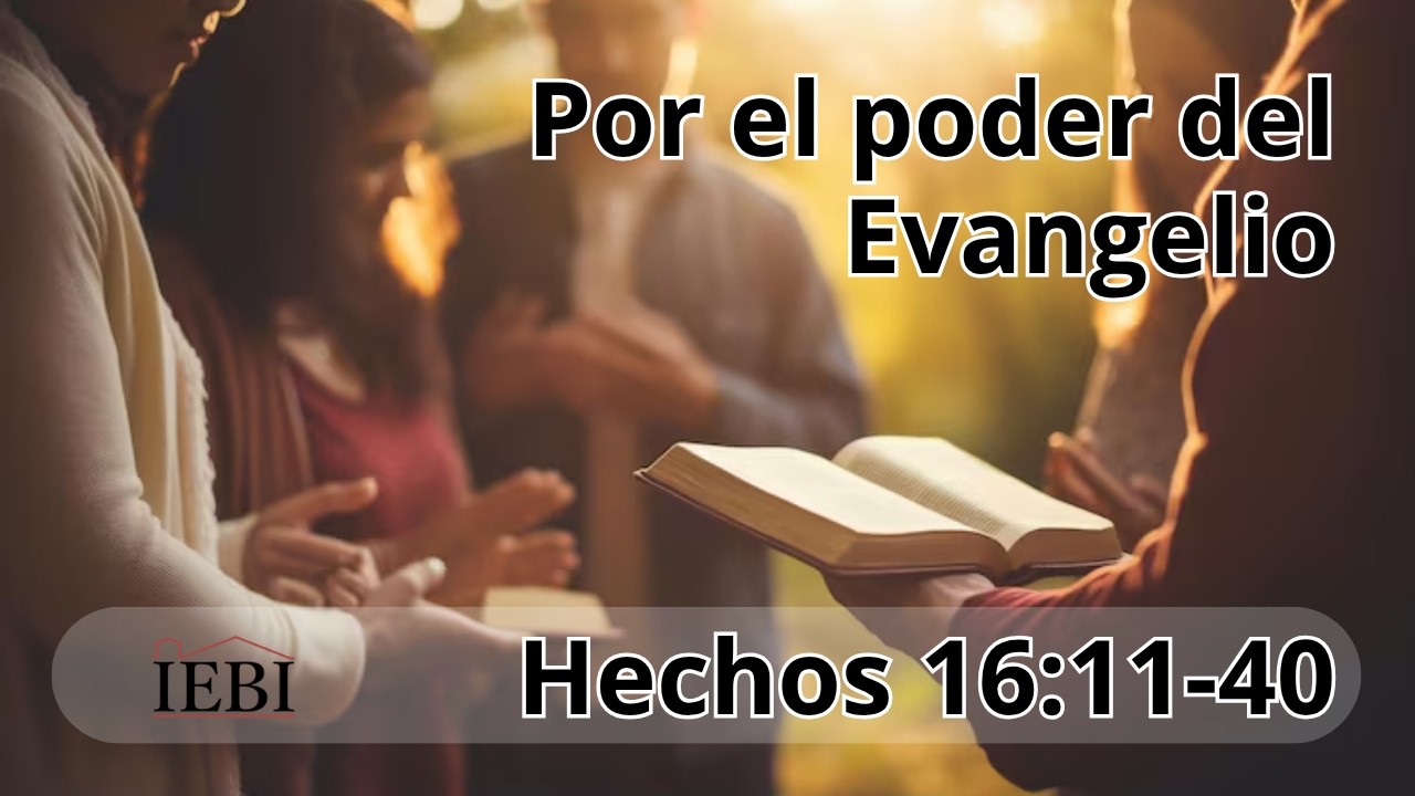 Por el poder del Evangelio