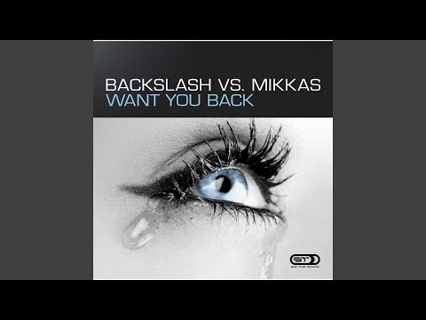 Want You Back (Original Vocal Mix)