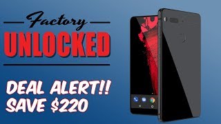 Deal Alert! Essential Phone $220 OFF Phone Sale (Get it before its Gone) HD