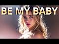Be My Baby Dance Remix LyraFizz