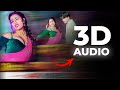 Marad Ha Matha Ke Darad 3D Song USE HEADPHONES