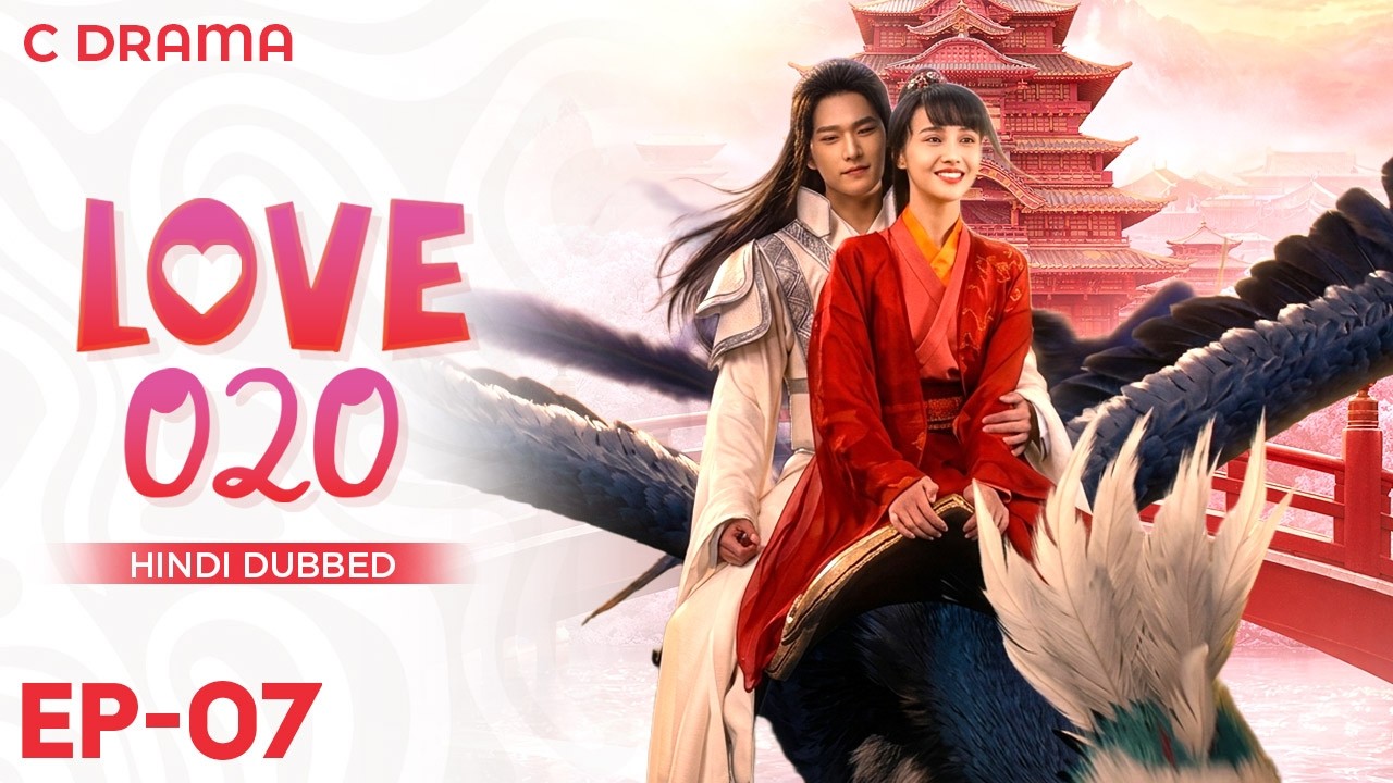 Love O2O – Ep #07 | Hindi Dubbed C Drama | English Subtitles | Chinese Romantic Web Series