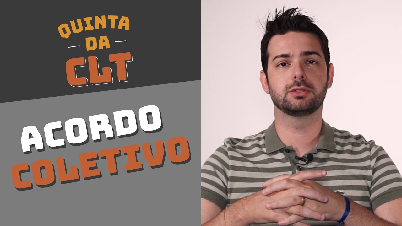 A diferença entre Acordo Coletivo e Convenção Coletiva | Quinta da CLT