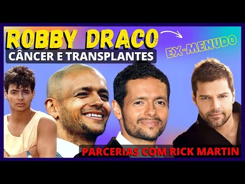 O CÂNCER E OS TRANSPLANTES DE ROBBY EX MENUDO | PARCERIAS COM RICK MARTIN | COMPOSIÇÕES DRACO ROSA