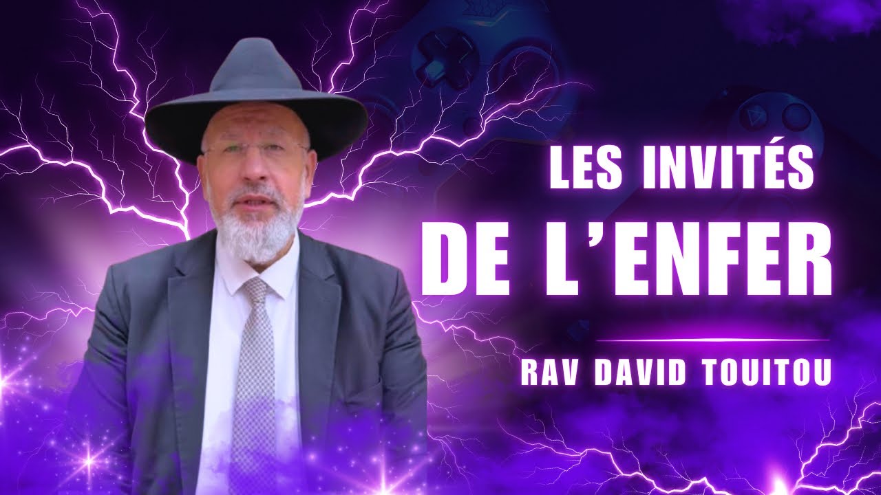 Les invités de l’enfer, recevoir des invites toxiques... la réussite d’Yoel Itshak Israël Ben Miryam