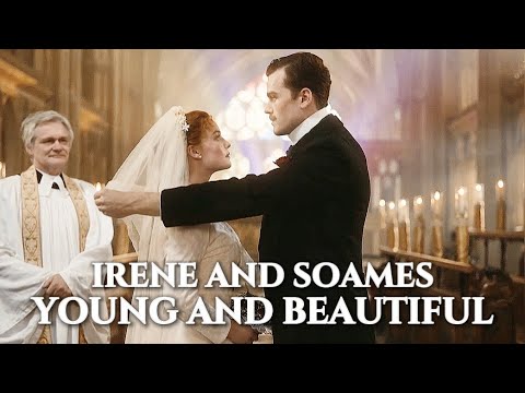 Irene and Soames | Young and Beautiful [The Forsytes] Season One