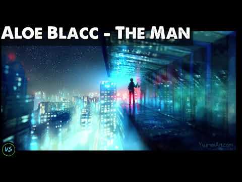 Nightcore - Aloe Blacc - The Man