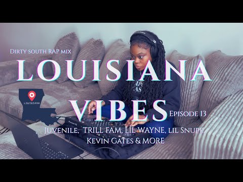 DIRTY SOUTH RAP MIX | LOUISIANA MIX | JUVENILE,  LIL WAYNE, TRILL FAM, KEVIN GATES & MORE 
