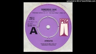 Spirogyra - Dangerous Dave