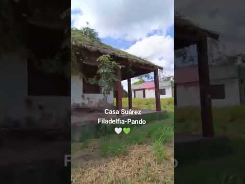 Casa Suarez en Filadelfia-Pando #tourism #historia #nature #turismo #amazonia #viral