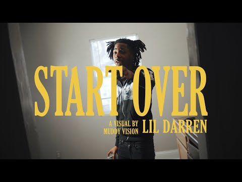 LiL Darren - Start Over [Official Music Video] | Shot By @MuddyVision_
