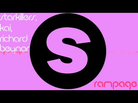 Starkillers, Kai, Richard Beynon- Rampage [Progressive House]