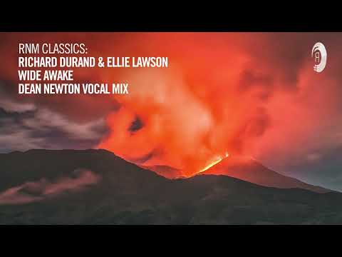 Richard Durand & Ellie Lawson - Wide Awake (Dean Newton Vocal Mix) [RNM CLASSICS]