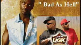 UGK - Bad As Hell + download - 2008 -