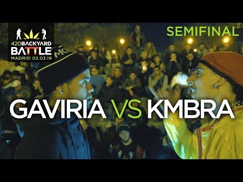 ((BATALLÓN)) GAVIRIA vs KMBRA. SEMIS Madrid. 420 Backyard Battle 2019
