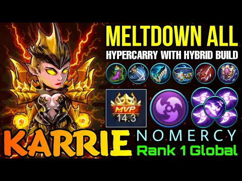Karrie HyperCarry with Hybrid Build MVP 14,3 Points - Top 1 Global Karrie by N O M E R C Y - MLBB