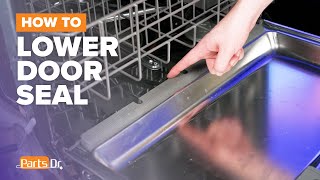 How to replace Lower Door Seal part W10909089 on your Whirlpool Maytag KitchenAid Dishwasher