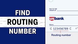 How to Find U.S. Bank Routing Number | Check U.S. Bank Account & Routing Numbers 2025