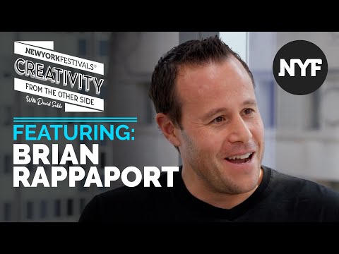 NewYorkFestivals- Creativity from the Other Side Featuring: Brian Rappaport
