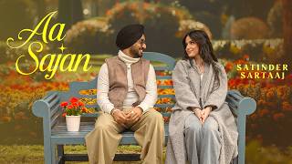 Download lagu Aa Sajan | Satinder Sartaaj | New Punjabi Song 2026 | Latest Punjabi Song 2026 mp3