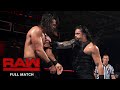 FULL MATCH Roman Reigns Vs Seth Rollins Raw May 29 2017