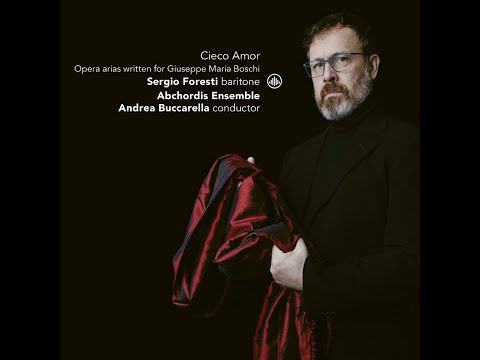 Sergio Foresti - 'Cieco amor' (Etearco) - Giovanni Bononcini