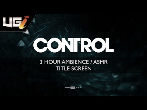 Control │ Ambience, ASMR │ Title Screen