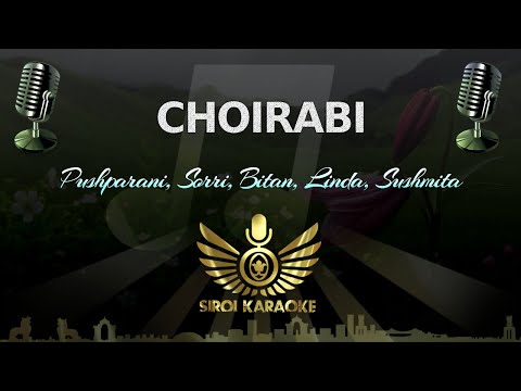 Pushparani, Sorri, Bitan, Linda, Sushmita - Choirabi (Manipuri Karaoke | Instrumental | Track)