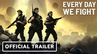 Every Day We Fight Steam Key (PC) GLOBAL