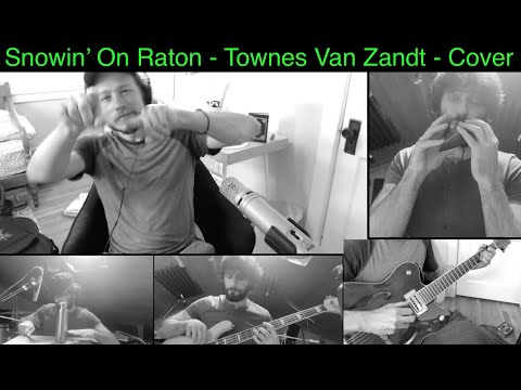 Snowin' On Raton - (ver. 2) - Townes Van Zandt