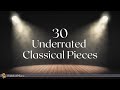 Classical Music - 30 Underrated Pieces