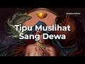 Tipu Muslihat Sang Dewa