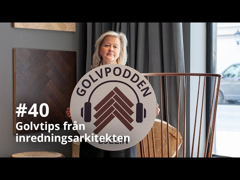 Golvpodden #40 - Tips från inredningsarkitekten