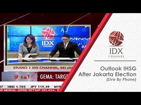 Outlook IHSG After Jakarta Election (Live By Phone)
