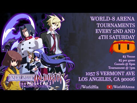 World-8 Arena : UNIST Tournament EP 2 (9/28/19) (UNDER NIGHT IN-BIRTH) Full Tournament