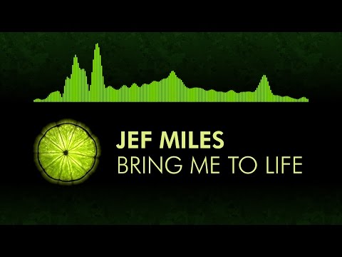 [House] Jef Miles - Bring Me To Life (feat. Rykka)