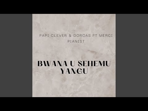 Bwana U Sehemu Yangu