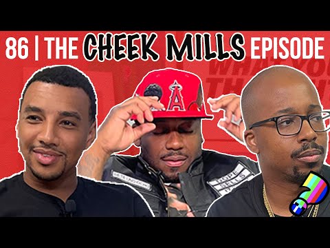 What You Thought #86 | The Cheek Mills Episode