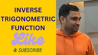 Inverse Trigonometric Function Class XII | Anoop Sir ki Live Class