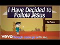 Sing Hosanna I Have Decided To Follow Jesus Bible Songs For Kids